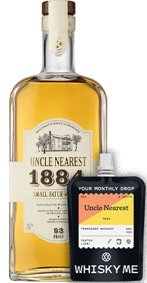 Uncle Nearest | 1884 – Whisky Me